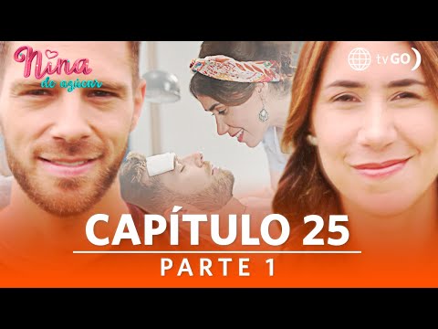 Nina de azúcar | Temporada 1 | Capítulo 25 | Parte 1 | América Televisión