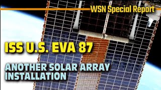 Another Successful IROSA Roll-out Solar Array Installation on the ISS - U.S. EVA 87, June 9, 2023