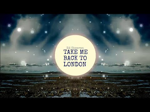 Ed Sheeran - Take me back to London | Ft.Stormzy | Official