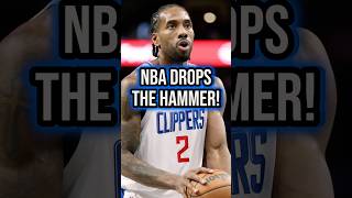 🚨The NBA Just DROPPED THE HAMMER On The Clippers For Kawhi Leonard Punishment #shorts #nba NBA News