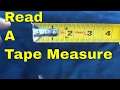 Reading and Understanding Tape Measures