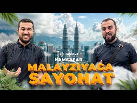 Malayziyaga sayohat  Hamsafar ko'rsatuvi