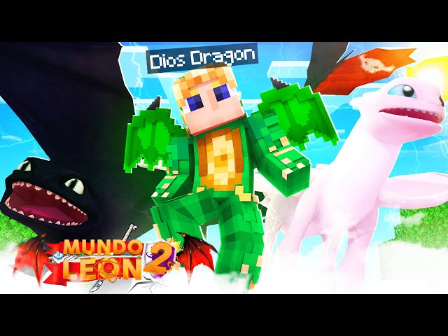 ¿ME CONVIERTO EN DIOS DE LOS DRAGONES? | MUNDO LEON 2 MINECRAFT LEON PICARON MORTIS