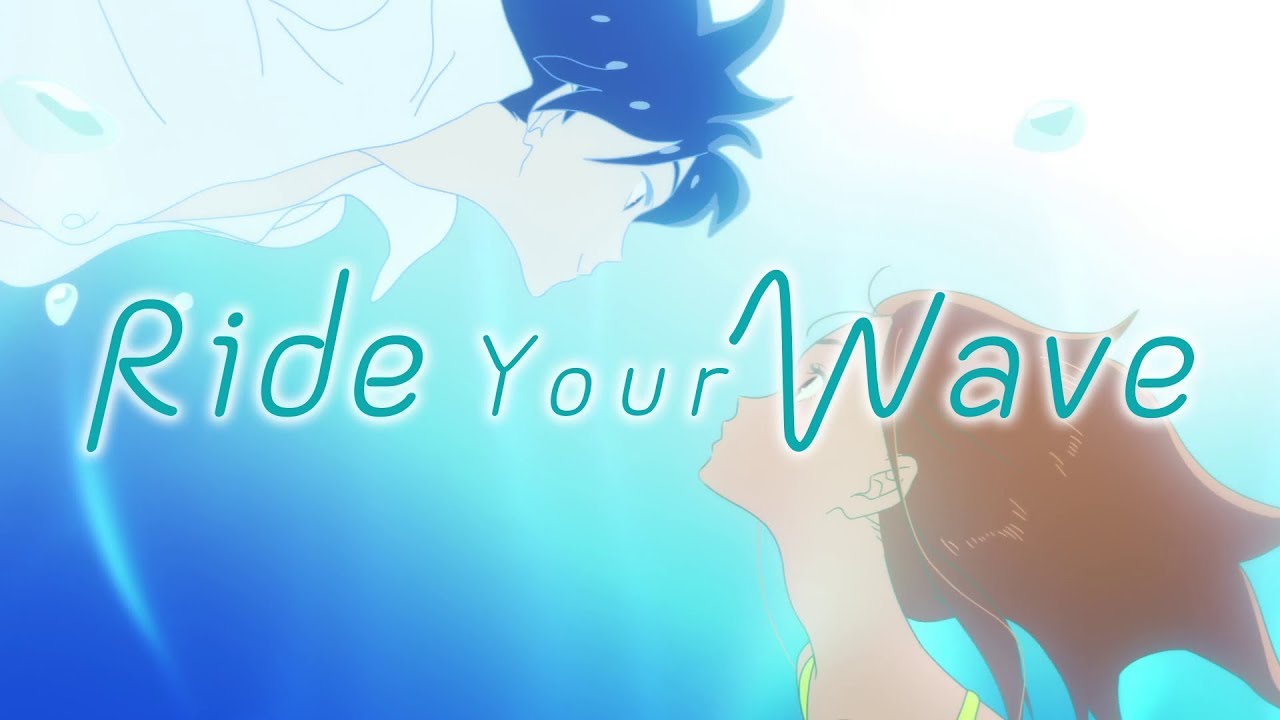Ride Your Wave Trailer thumbnail