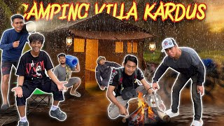 CAMPING HUJAN DERAS DI VILLA KARDUS ! BAKAR BAKSO, NOBAR UCL & NOSTALGIA