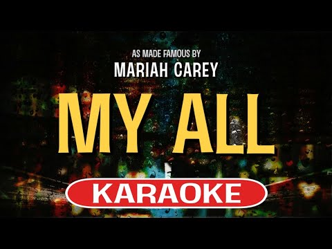 My All (Karaoke Version) – Mariah Carey