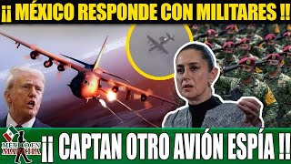 ¡URGENTE! Avión ESPIA de EEUU Captado En México!! Militares Se Preparan!!