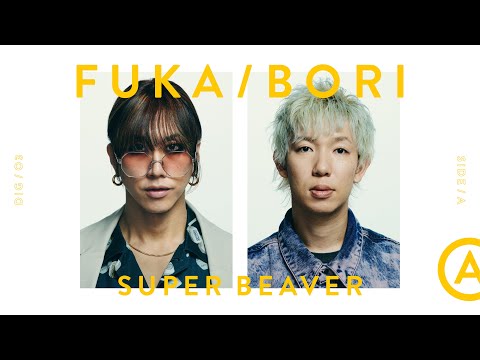 [FUKA/BORI] SUPER BEAVER "Arigatou (Thank you)" in depth - SIDE A