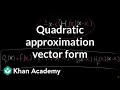 Quadratic Approximation Concepts
