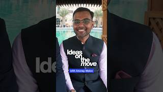 Ideas On The Move: Anurag Maloo