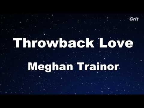 Throwback Love – Meghan Trainor Karaoke 【With Guide Melody】 Instrumental