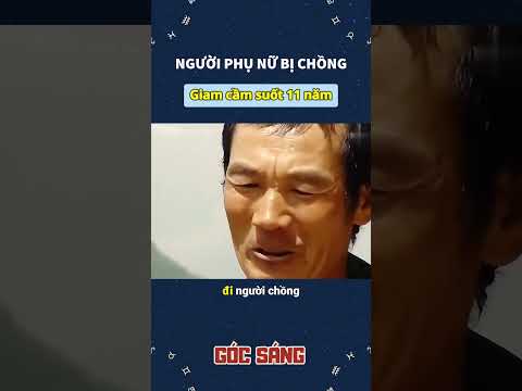 Người phụ nữ bị chồng giam cầm trong suốt 11 năm