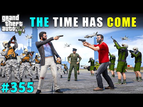 FINALLY THE TIME HAS COME FOR BIG REVENGE END IN COURT | GTA V GAMEPLAY #355 | GTA 5