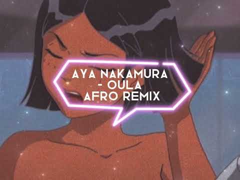 Aya Nakamura - Oula Afro Remix