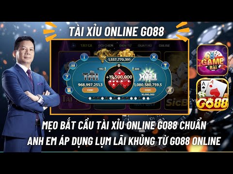 Go88 Online | Mẹo Bắt Cầu Tài Xỉu Online Go88 Chuẩn - Link Tải Tài Xỉu Online Go88 Uy Tín 2024