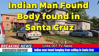 Indian Man Found Body found in Santa Cruz