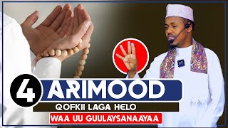 DAR DAARANKII NABIGA SCW | 4 ARIMOOD QOFKII LAGA HELO WAA UU GUULAYSANAAYAA || Sh Ciise  Xassan