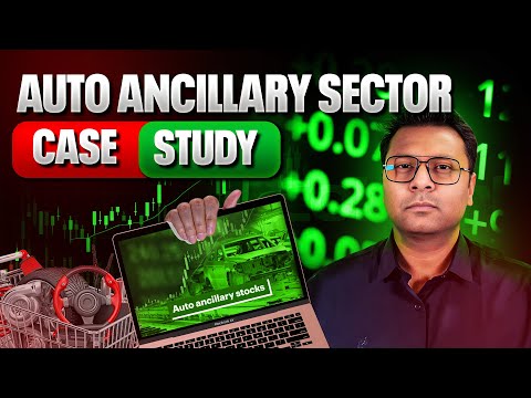 Auto Ancillary Sector Case Study | Bharath Shankar Stock Market