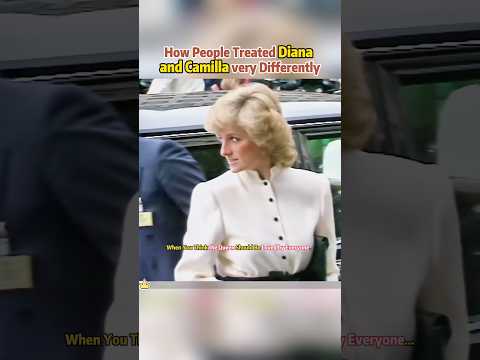 How People Treated Diana and Camilla Differently