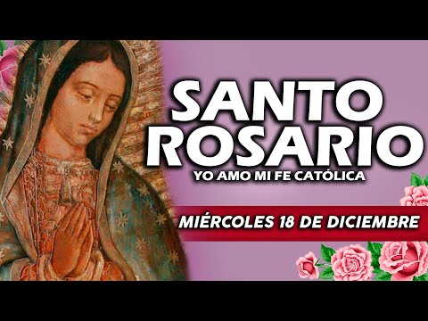 ❤️SANTO ROSARIO DE HOY MIÉRCOLES 18 DE DICIEMBRE DE 2024🌷| Rosario | Yo Amo❤️Mi Fe Católica