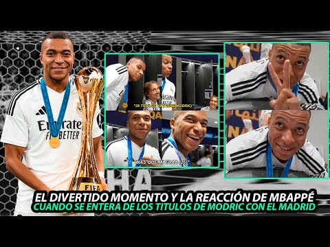 EL DIVERTIDO MOMENTO de MBAPPÉ cuando SE ENTERA de los TITULOS de MODRIC con el MADRID