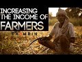 Increasing the Income of Indian Farmers