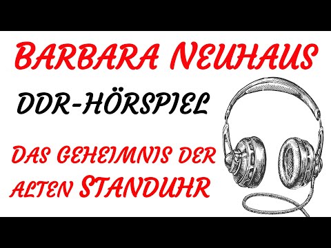 KRIMI Hörspiel - Barbara Neuhaus - DAS GEHEIMNIS DER ALTEN STANDUHR (DDR 1984)