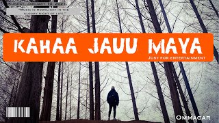 Kahaa jauu maya