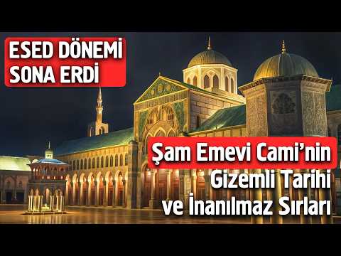 Şam Emevi Camii'nin Gizemli Tarihi Ve İnanılmaz Sırları