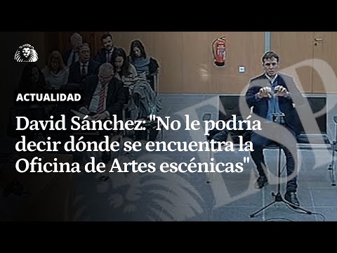 David Sánchez: "No le podría decir dónde se encuentra la Oficina de Artes escénicas"