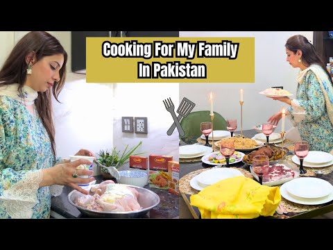 DInner In Pakistan 🇵🇰 My First Time Cooking For Loved Ones 🍱