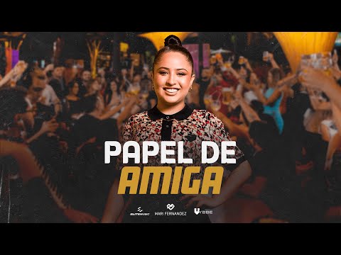 Mari Fernandez - PAPEL DE AMIGA (Mari No Barzinho Goiânia)