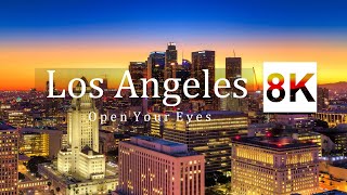 Los Angeles in 8K HDR - The City That Looks Like a Movie! (240FPS Magic!)