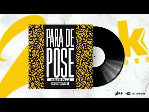 PARA DE POSE - Mc Fahaa, Mc Lizz { Dj Gonzaga 011