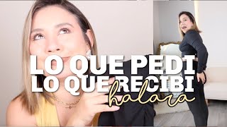 LO QUE PEDI VS LO QUE RECIBI DE HALARA