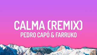 Pedro Capó & Farruko - Calma (Remix)