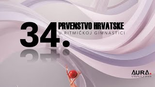 34. PRVENSTVO HRVATSKE U RITMIČKOJ GIMNASTICI | 3. dan, drugi dio
