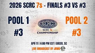 2026 SCRC 7s Championship - Pool 1 #3 vs Pool 2 #3