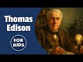 Thomas Edison: Life and Inventions
