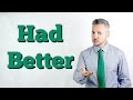 Understanding 'Had Better' Usage