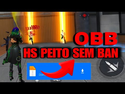 OBB HS PEITO 1.107 ATUALIZADO FREE FIRE HS PARA CONTA PRINCIPAL LINK DIRETO MEDIA FIRE ANT BAN