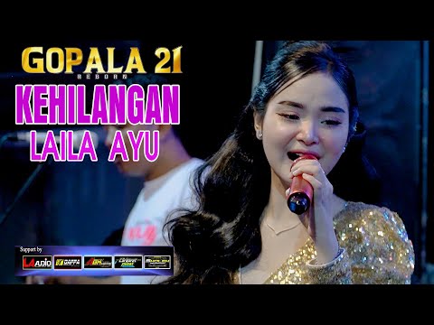 KEHILANGAN - LAILA AYU - GOPALA 21