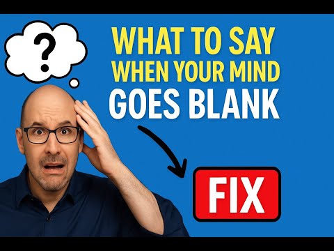 What to Say When Your Mind Goes Blank: 5 Memory Hacks for Conversations
