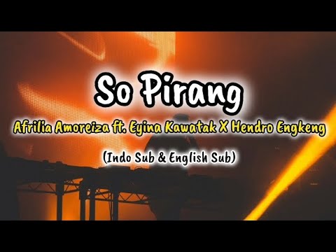So Pirang-Afrilia Amoreiza ft. Eyina Kawatak X Hendro Engkeng (Lyrics-Indo Sub & English Sub) #viral