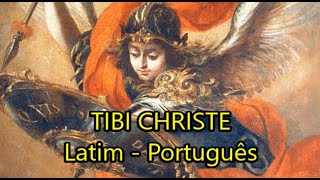 Tibi Christe splendor Patris - LEGENDADO PT/BR