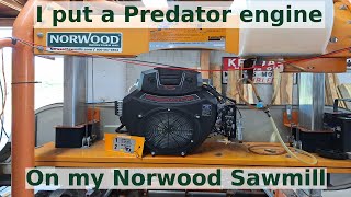 Putting A Predator Engine On My Norwood HD36 Sawmill