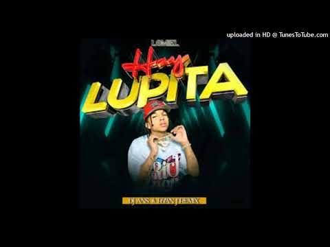 LOMIIEL - Hay Lupita (Dj Ans & Ryan J. Remix)