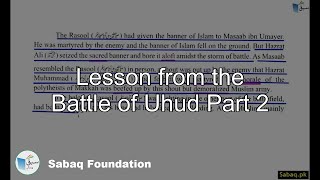 Lesson from the Battle of Uhud Part 2