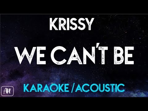 Krissy Villongco – We Can’t Be (Karaoke/Acoustic Instrumental)