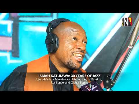 Isaiah Katumwa: 30 Years of Jazz